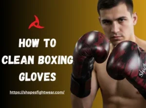 Step-by-step guide on How to Clean Boxing Gloves after training